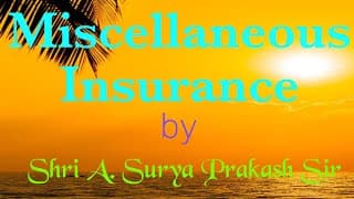 Miscellaneous Insurance #gipsa#gidigest #miscellaneous#promotionexcercise