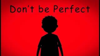 You don’t have to be perfect...just do this