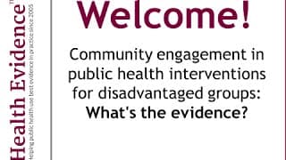 Community engagement in public health interventions for disadvantaged groups: What's the evidence?