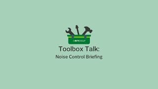 RVT Group Toolbox Talk Series: Noise Control Briefing