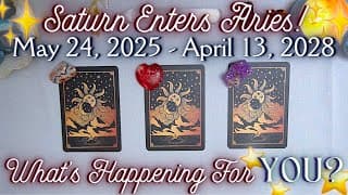 🪐 SATURN ENTERS ARIES 🐏 May 2025 - April 2028 ✨What’s Happening for YOU? 💫 Pick a Card Tarot Reading