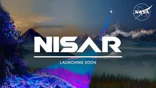 NISAR: Tracking Earth’s Changing Surface (Official NASA Trailer)